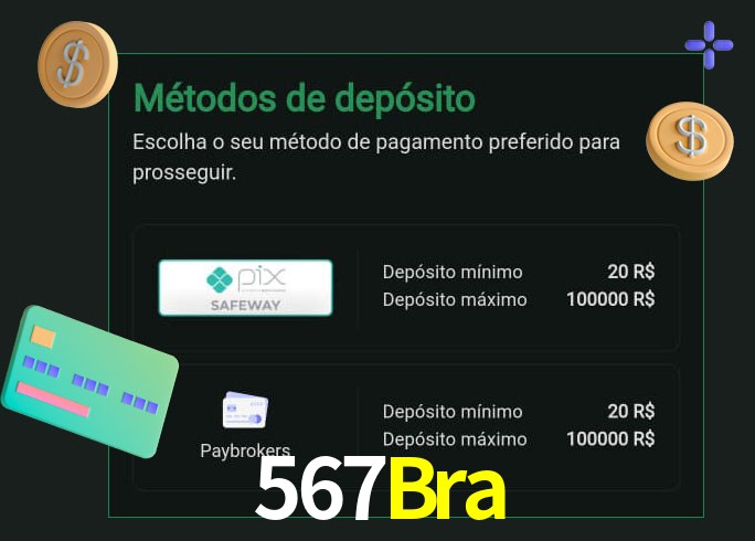 O cassino 567Bra oferece uma grande variedade de métodos de pagamento